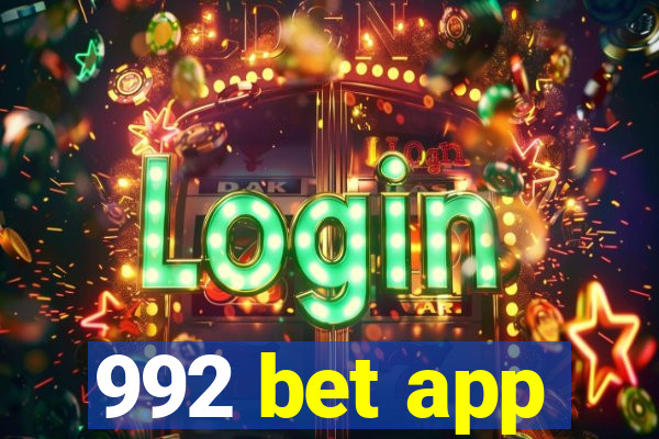 992 bet app